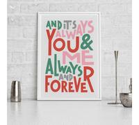 Sketchbook Design You And Me Always And Forever - A4 Print - White Frame