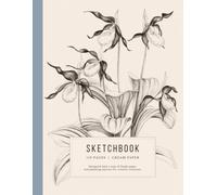 Sketchbook: Drawing Pad for Sketching and Creative Planning: 8.5x11 Inch Sketch Pad with Blank Pages, Composition Layouts, and Cream Paper (A Quiet ... (Quiet Orbit: Peaceful Nature Collection)