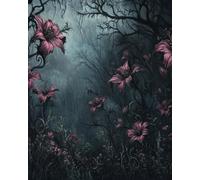 Sketchbook | Enchanted Forest Lily Art Journal | 8x10 Blank Pages for Artists, Writers, and Dreamers: A moody book for those who bloom in the dark