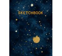 Sketchbook: EXTRA LARGE 130 Blank Pages - More Than Standard Notebooks for drawing, doodling, sketching, notes Luxury Minimalist Design for Artists & Creatives