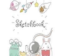 Sketchbook: Extra Large Sketch Pad for Kids to Draw!