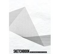 Sketchbook For Drawing & Sketching: A basic sketchbook for artists and students, 200 pages of white drawing paper, 8.5" x 11" in size, suitable for ... students, and anyone interested in sketching.