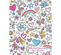 Sketchbook for Girls: Blank Pages, 110 pages, White paper, Sketch, Doodle and Draw