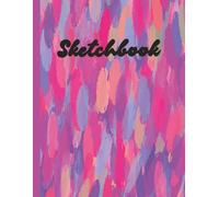 Sketchbook: Multi colour Pink Brush strokes artbook