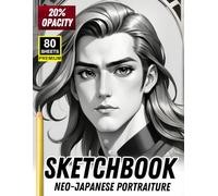 Sketchbook: Neo-Japanese Portraiture - 20% Visibility Tracing for Practice and Precision: Explore Graceful Asian-Inspired Figures, Samurai Aesthetics, ... in a High-Quality Artist’s Tracing Workbook