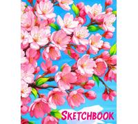 Sketchbook: Pink Cherry Blossom Drawing Pad for Kids, Teens and Adults, Blank Pages for Sketching, Doodling, Writing, Journaling, Large Size 8.5" x 11"