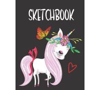Sketchbook: Sketchbook for drawing and sketching / sketchbook for kids / sketchbook cute unicorn cover / sketchbook 8.5 x 11 120 Pages Large