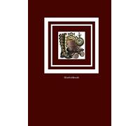 Sketchbook: Steampunk Gear- 6 x 9 Blank Paper for Drawing, Maroon Sketch Pad, Steampunk Art journal, Visual Diary, Paper for Artist, Sketchbook, Art ... Art Notebook for Adults and Kids.: Volume 2
