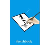 Sketchbook: Stick Figure Design - A 6x9 sketchpad with 100 blank pages to draw, sketch, doodle or whatever.