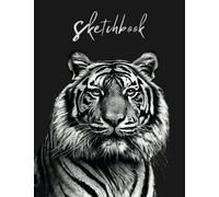 Sketchbook with 120 Blank Pages, 8.5x11": Tiger, Animals, Nature Themed Cover