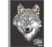 Sketchbook WOLF Cover: Notebook for Drawing, Writing, Painting, Sketching or Doodling, 120 Pages, 8.5x11 (Premium WOLF Cover vol.3): Abstract Cover ... WOLF Themed Personalized Artist Book