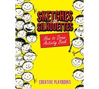 Sketches and Silhouettes: How to Draw Activity Book