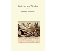 Sketches and Studies (Classic Books)