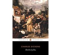 Sketches by Boz (Penguin Classics) by Charles Dickens (1995-10-26)