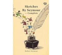 Sketches By Seymour - Complete