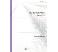 Sketches for Piano Books 1-3 (Piano Works Collection)