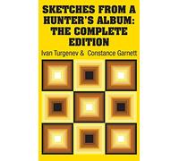 Sketches from a Hunter's Album: The Complete Edition