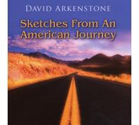 Sketches From an American Journey by Arkenstone, David (2006-09-26)