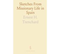 Sketches From Missionary Life in Spain