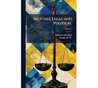 Sketches, Legal and Political
