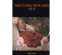 SKETCHES NEW AND OLD