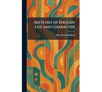 Sketches of English Life and Character