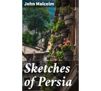 Sketches of Persia