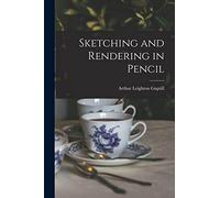 Sketching and Rendering in Pencil