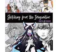 Sketching from the Imagination: Anime & Manga by Publishing 3dtotal