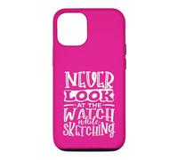 Sketching Never Look at Watch When Sketching Artist Case for iPhone 12/12 Pro