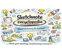 Sketchnote encyclopedia: Visual dictonary for business