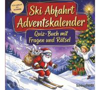 Ski Abfahrt-Adventskalender: Quiz-Buch mit Fragen und Rätsel: Wissens-Adventskalender ohne Schokolade - 24 Rätsel rund um das Skifahren für Sportler - Das perfekte Geschenk zur Weihnachtszeit
