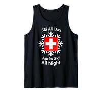 Ski All Day Après Ski All Night Switzerland Tank Top