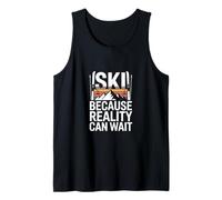 Ski Because Reality Can Wait Retro Mountain Skiing Tank Top