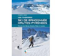 Ski de Randonnée Hautes-Pyrénées: 128 itinéraires