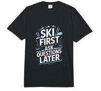 Ski First Ask Questions Later Funny Skiing Comfort Colors Adult Heavyweight T-Shirt