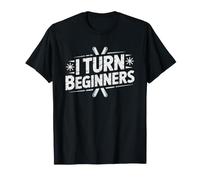 Ski Instructor Living Snow Turning People Into Skiers School T-Shirt