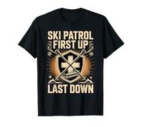 Ski Patrol First Up Last Down Skiing Alpine Mountain Value Graphic T-Shirt