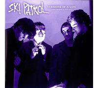 Ski Patrol - Versions Of A Life - Recordings 1979-81