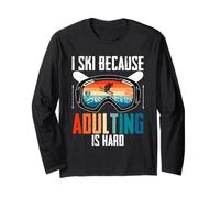 Ski Skiing Winter Sport Adulting is Hard Long Sleeve T-Shirt