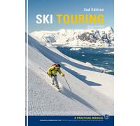 Ski Touring : A Practical Manual