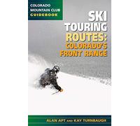 Ski Touring Routes: Colorado's Front Range