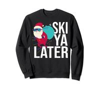 Ski Ya Later Jolly Skiing Santa Xmas Skier Sweatshirt