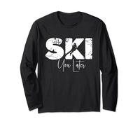 Ski You Later - I Love Skiing Downhill Skier Slope Après Ski Long Sleeve T-Shirt
