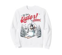 Ski You Later Snowman Park City Utah Vacation Trip Skiing Sweatshirt