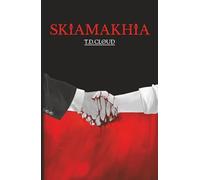 Skiamakhia (The Dark Vagaries)