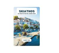 SKIATHOS ULTIMATE TRAVEL GUIDE 2026