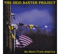 Skid Baxter Project - No News from America