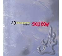 Skid Row - 40 Seasons: The Best Of Skid Row [CD]