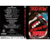 skid row (Oh Say You Can Scream) dvd